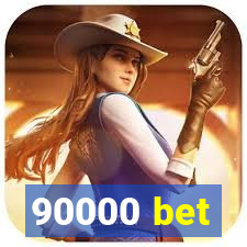 90000 bet